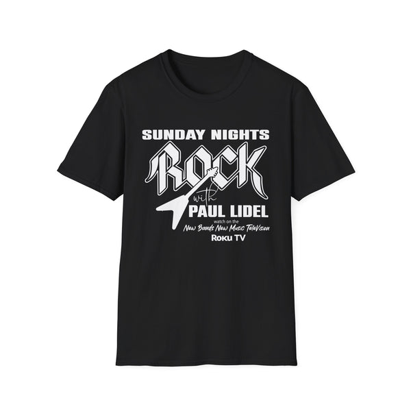 "Sunday Nights Rock with Paul Lidel"  T-Shirt