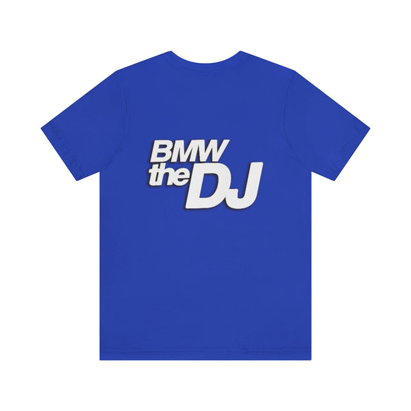BMW the DJ Dark Color T-Shirts